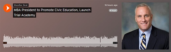 MassBarBeatMBAPresidenttoPromoteCivicEducation MassBarBeatMBAPresidenttoPromoteCivicEducation